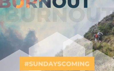 Sunday’s Coming: How to Avoid Burnout Part 1