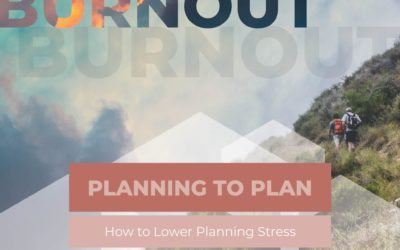 Planning to Plan: How to Avoid Burnout Part 2